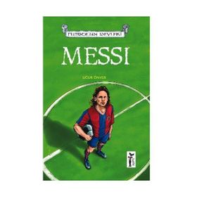 FUTBOLUN DEVLERI MESSI - UĞUR ÖNVER