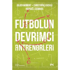 Futbolun Devrimci Antrenörleri Profil Kitap