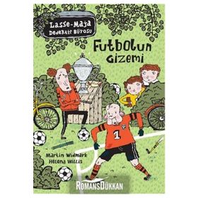 Futbolun Gizemi Lasse - Maja Dedektif Bürosu - Martin Widmark