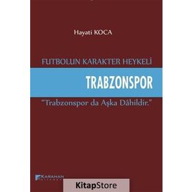 Futbolun Karakter Heykeli Trabzonspor - Hayati Koca