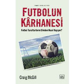 FUTBOLUN KARHANESI FUTBOL TARAFTARLARIN ELINDEN NASIL KAYIYOR? - CRAIG MCGILL