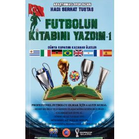 Futbolun Kitabını Yazdım-1 Hadi Serhat Tuştaş