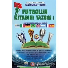 Futbolun Kitabını Yazdım-1 Hadi Serhat Tuştaş