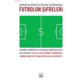 Futbolun Şifreleri - Simon Kuper - Stefan Szymanski