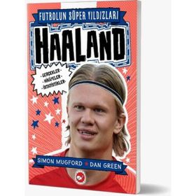 Futbolun Süper Yıldızları: Haaland Beyaz Balina Yayınları