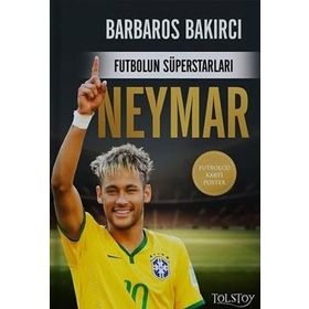 Futbolun Süperstarları: Neymar - Barbaros Bakırcı
