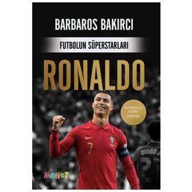 Futbolun Süperstarları: Ronaldo - Barbaros Bakırcı