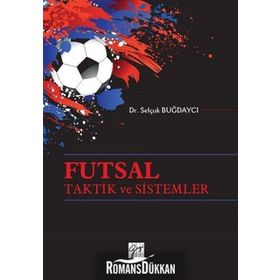 Futsal Taktik ve Sistemler - Selçuk Buğdaycı
