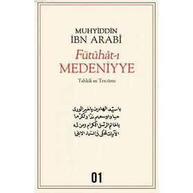 Fütuhat-ı Medeniyye - Muhyiddin İbni Arabi