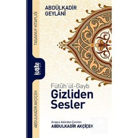 FÜTUHU'L GAYB - SEYYID ABDÜLKADİR GEYLANI