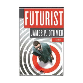 Fütürist - James P. Othmer
