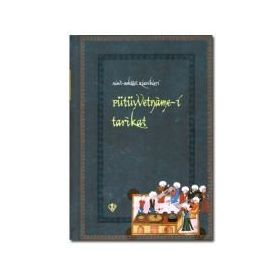 FÜTÜVVETNAME-I TARIKAT - OSMAN AYDINLI