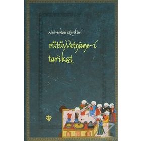 FÜTÜVVETNAME-I TARIKAT - OSMAN AYDINLI