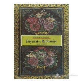 Füyuzatı Rabbaniye - Şeyh Abdülkadir Geylani