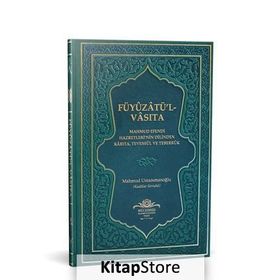 Füyuzatü l Vasıta - Mahmut Ustaosmanoğlu