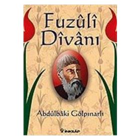FUZÛLÎ DÎVÂNI - ABDULBAKI GÖLPINARLI