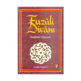 FUZÛLÎ DÎVÂNI - ABDULBAKI GÖLPINARLI