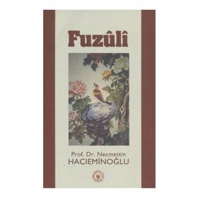 FUZÛLÎ - NECMETTIN HACIEMİNOĞLU