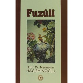 FUZÛLÎ - NECMETTIN HACIEMİNOĞLU