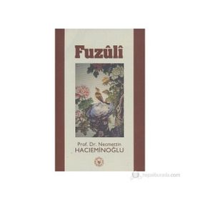 FUZÛLÎ - NECMETTIN HACIEMİNOĞLU
