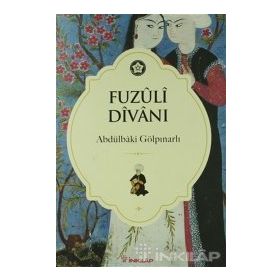Fuzuli Divanı - Abdülbaki Gölpınarlı