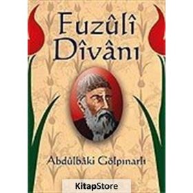 Fuzuli Divanı - Abdülbaki Gölpınarlı