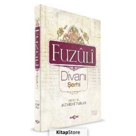 Fuzuli Divanı Şerhi - Ali Nihat Tarlan Hüseyin Hüsnü Yazıcı