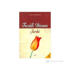 Fuzuli Divanı Şerhi - Ali Nihat Tarlan Hüseyin Hüsnü Yazıcı