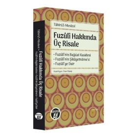 Fuzuli Hakkında Üç Risale - Tahirü`l-Mevlevi