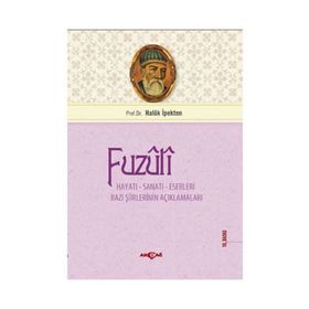 FUZULI HAYATI SANATI ESERLERI - HALUK İPEKTEN