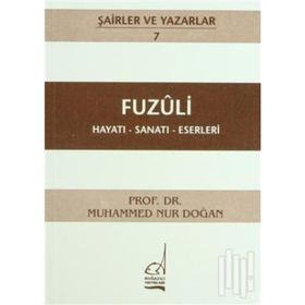 FUZULI HAYATI SANATI ESERLERI - HALUK İPEKTEN