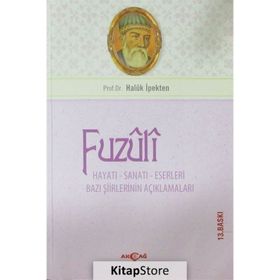 FUZULI - HAYATI-SANATI-ESERLERI - MUHAMMED NUR DOĞAN