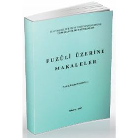 Fuzuli Üzerine Makaleler - Hasibe Mazıoğlu