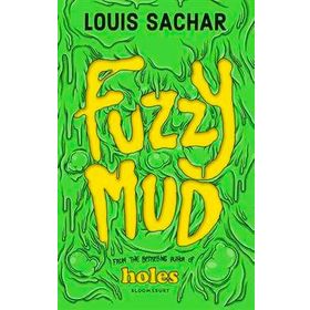 Fuzzy Mud - Louis Sachar