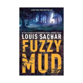 Fuzzy Mud - Louis Sachar