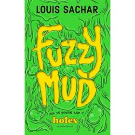 Fuzzy Mud - Louis Sachar