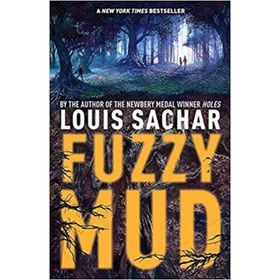 Fuzzy Mud - Louis Sachar