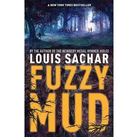 Fuzzy Mud - Louis Sachar