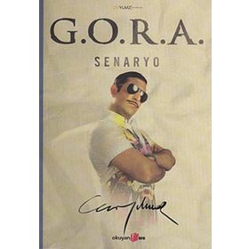G.O.R.A. SENARYO - CEM YILMAZ