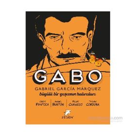 Gabo - Büyülü Bir Yaşamın Hatıraları - Oscar Pantoja
