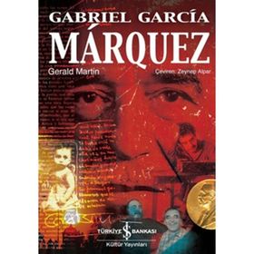 GABRIEL GARCIA MARQUEZ (CILTLI) - GERALD MARTIN