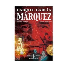 GABRIEL GARCIA MARQUEZ (CILTLI) - GERALD MARTIN