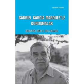 Gabriel Garcia Marquez - Konuşmalar
