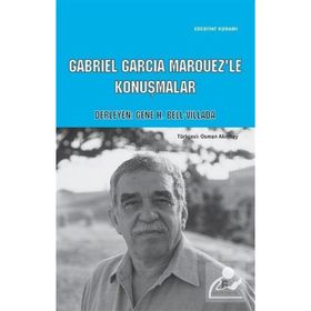 Gabriel Garcia Marquez - Konuşmalar