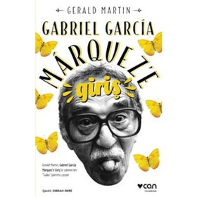 Gabriel Garcia Marquez’e Giriş - Gerald Martin