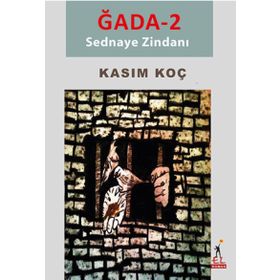 Ğada 2-Sednaye Zindanı - Kasım Koç