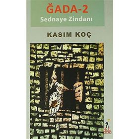 Ğada 2-Sednaye Zindanı - Kasım Koç