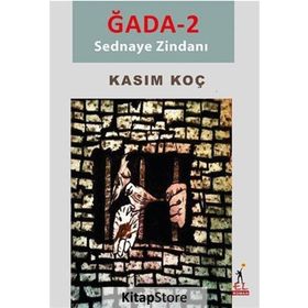 Ğada 2-Sednaye Zindanı - Kasım Koç