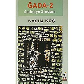 Ğada 2-Sednaye Zindanı - Kasım Koç