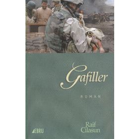 Gafiller - Raif Cilasun